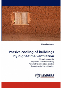 Passive Cooling of Buildings by Night-Time Ventilation