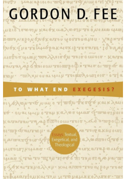 To What End Exegesis?