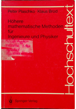 Hohere mathematische Methoden fur Ingenieure und Physiker
