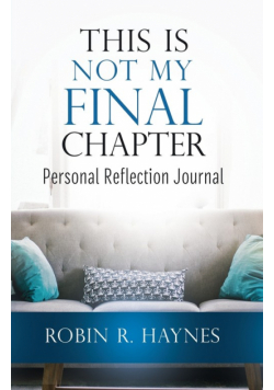 This is Not My Final Chapter