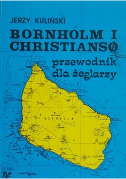 Bornholm i Christianso Przewodnik dla żeglarzy