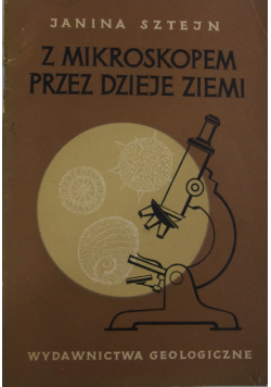 Z mikroskopem przez dzieje ziemi