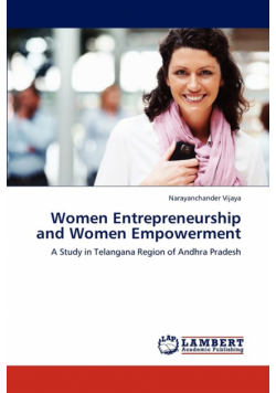 Women Entrepreneurship and Women Empowerment