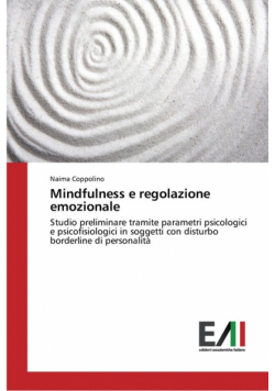 Mindfulness e regolazione emozionale