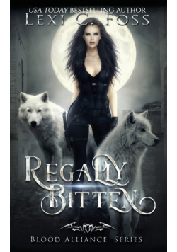 Regally Bitten