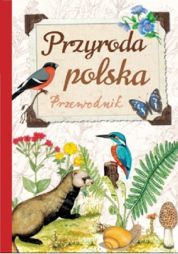 Przyroda polska Przewodnik