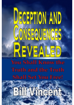 Deception and Consequences Revealed