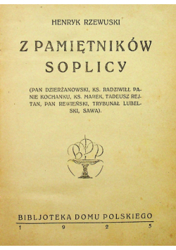 Z Pamiętników Soplicy 1925 r.