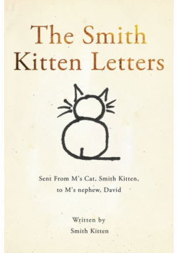 The Smith Kitten Letters