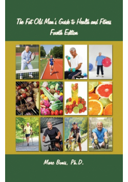 The Fat Old Man's Guide to Health and Fitness