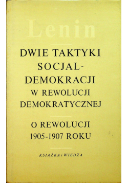 Dwie taktyki socjaldemokracji w rewolucji demokratycznej