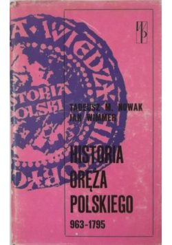 Historia oręża polskiego 963  1795