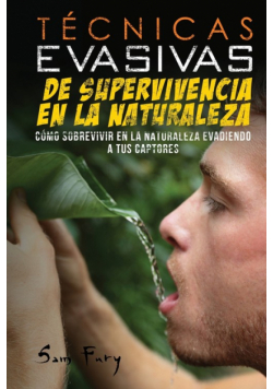 Técnicas Evasivas de Supervivencia en la Naturaleza