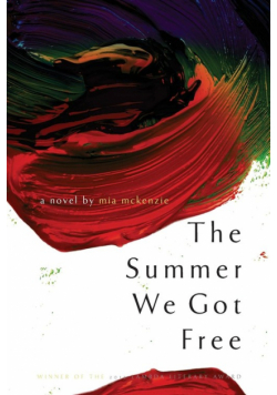 The Summer We Got Free