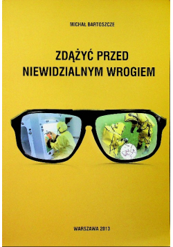 Zdążyć przed niewidzialnym wrogiem