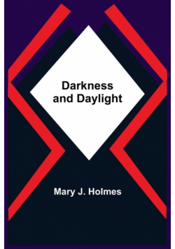 Darkness And Daylight