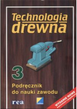 Technologia drewna 3 podręcznik do nauki zawodu