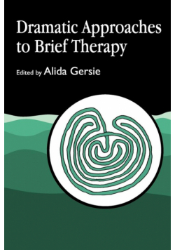 Dramatic Approaches to Brief Therapy