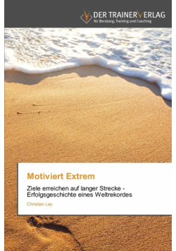Motiviert Extrem