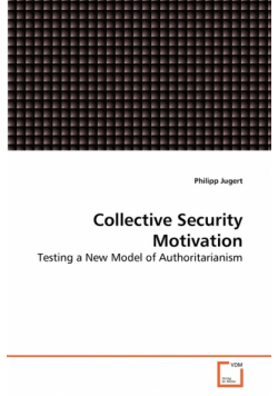 Collective Security Motivation