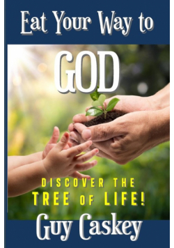 Eat Your Way to God