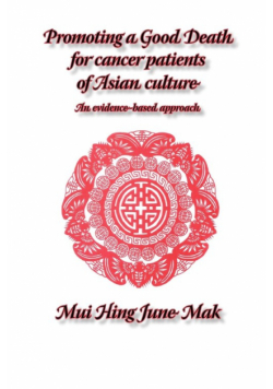 Promoting a good death for cancer patients of Asian culture