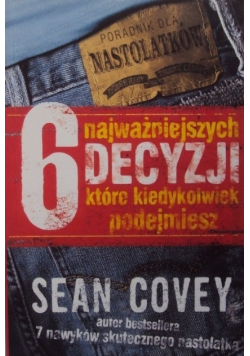 6 najważniejszych decyzji które