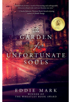 The Garden of Unfortunate Souls