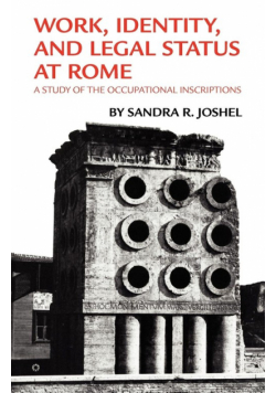 Work, Identity, and Legal Status at Rome