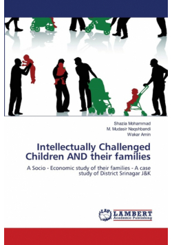 Intellectually Challenged Children AND their families