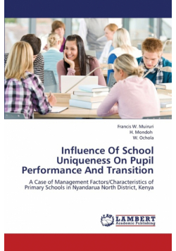 Influence of School Uniqueness on Pupil Performance and Transition