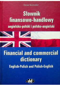 Słownik finansowo handlowy angielsko polski i polsko angielski