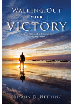 Walking Out Your Victory