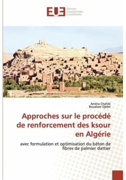 Approches sur le procédé de renforcement des ksour en Algérie