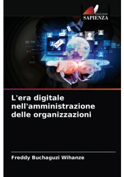 L'era digitale nell'amministrazione delle organizzazioni