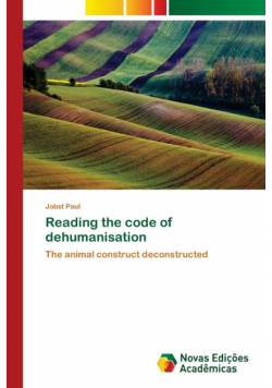 Reading the code of dehumanisation