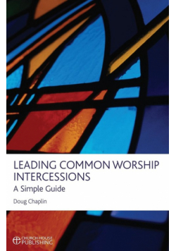 Leading Common Worship Intercessions