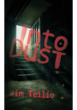 Into Dust