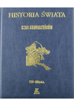 Historia świata czas barbarzyńców