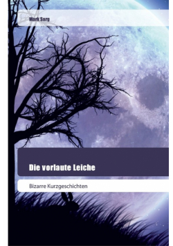 Die vorlaute Leiche
