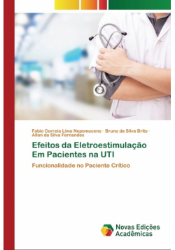 Efeitos da Eletroestimulação Em Pacientes na UTI