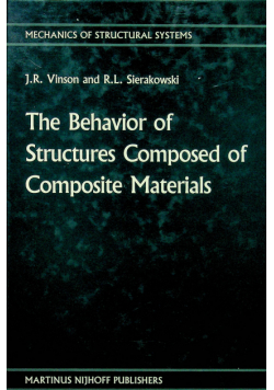The behavior of structures composed of composite materials