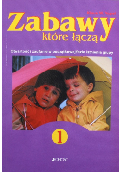 Zabawy które łączą 1