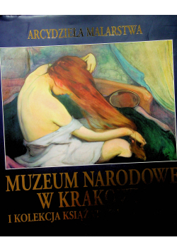 Muzeum Narodowe w Krakowie i kolekcja książąt czartoryskich