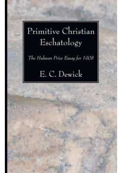 Primitive Christian Eschatology