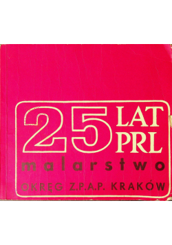 25 lat PRL malarstwo