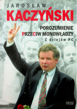 Porozumienie przeciw monowładzy Z dziejów PC