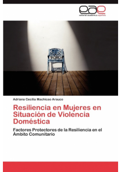 Resiliencia En Mujeres En Situacion de Violencia Domestica