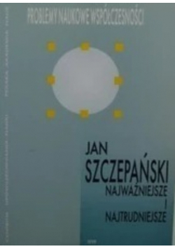 Najważniejsze i najtrudniejsze