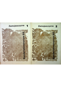 Zamojszczyzna Sonderlaboratorium SS Tom I i II